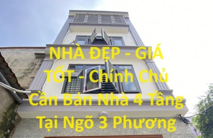 NHÀ ĐẸP - GIÁ TỐT - Chính Chủ Cần Bán Nhà 4 Tầng Tại Ngõ 3 Phương Canh, Hà Nội